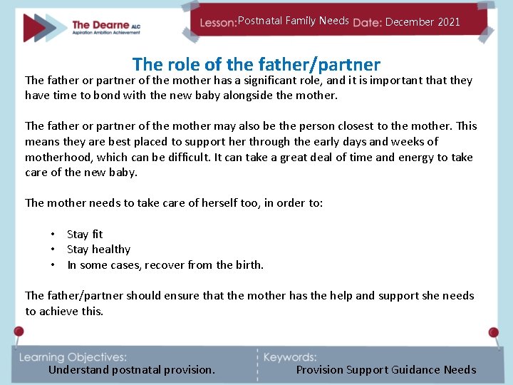Postnatal Family Needs December 2021 The role of the father/partner The father or partner