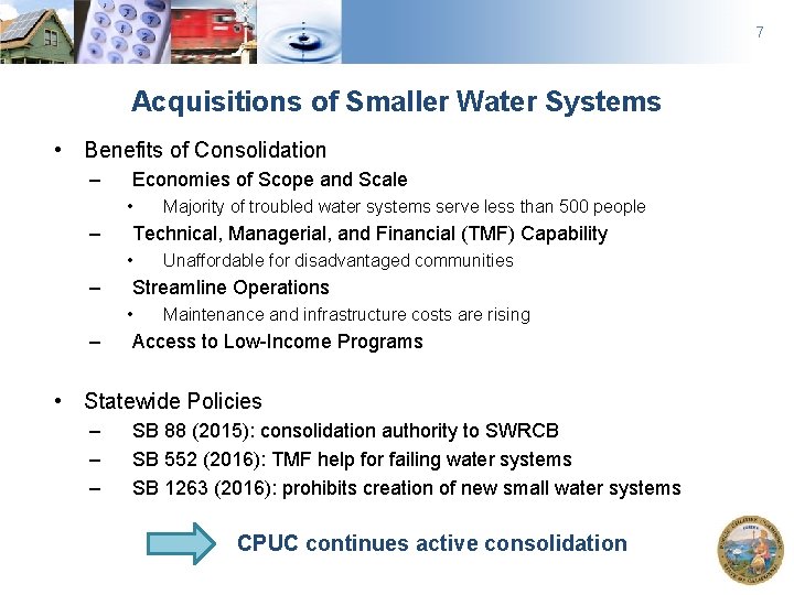 7 Acquisitions of Smaller Water Systems • Benefits of Consolidation – Economies of Scope