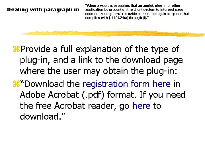 Dealing with paragraph m "When a web page requires that an applet, plug-in or