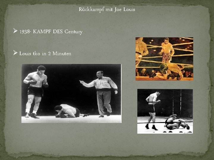 Rückkampf mit Joe Louis Ø 1938 - KAMPF DES Century Ø Louis tko in