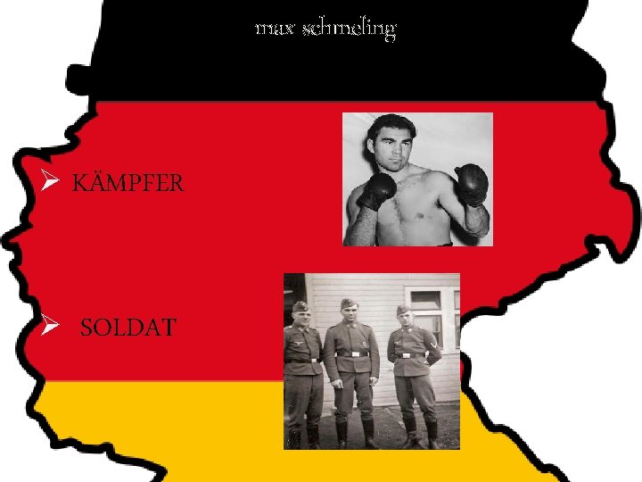 max schmeling MAX SCHMELING Ø KÄMPFER Ø SOLDAT 