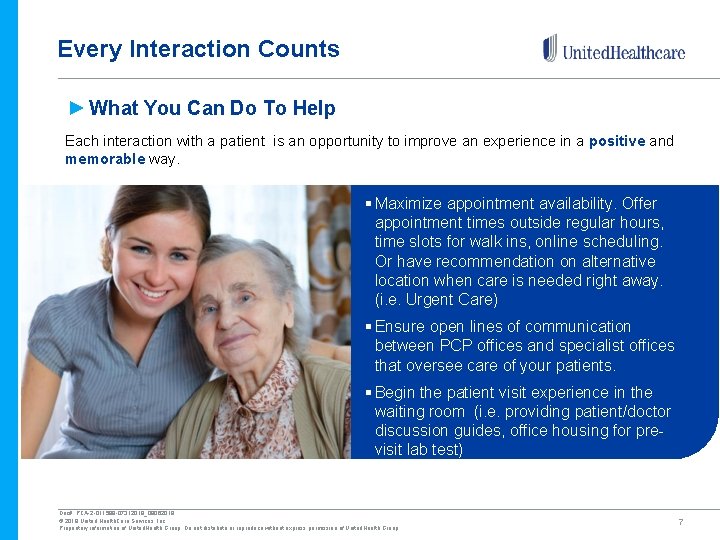 Every Interaction Counts ► What You Can Do To Help Each interaction with a