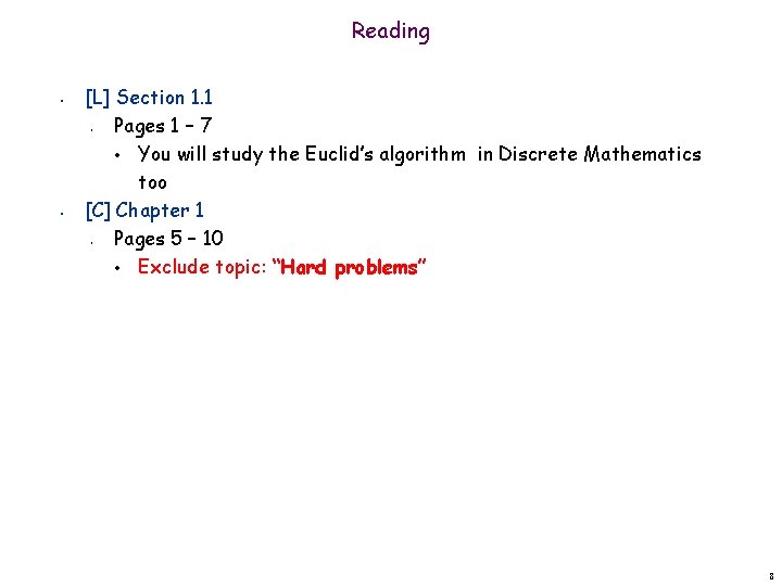 Reading • [L] Section 1. 1 Pages 1 – 7 • You will study