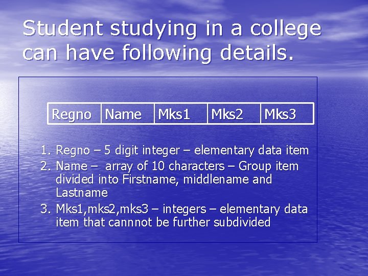 Student studying in a college can have following details. Regno Name Mks 1 Mks Student studying in a college can have following details. Regno Name Mks 1 Mks