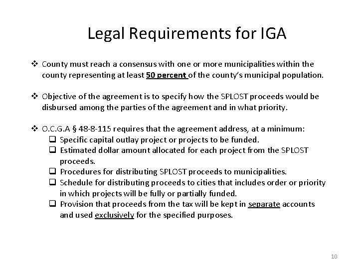 Legal Requirements for IGA v County must reach a consensus with one or more