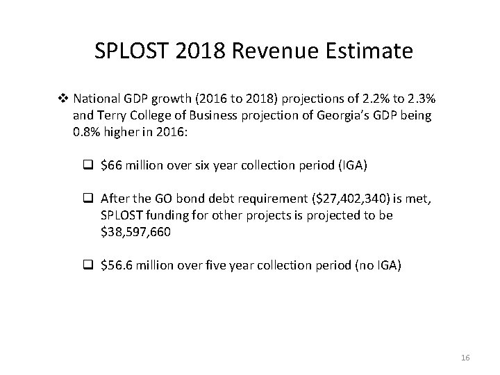 SPLOST 2018 Revenue Estimate v National GDP growth (2016 to 2018) projections of 2.