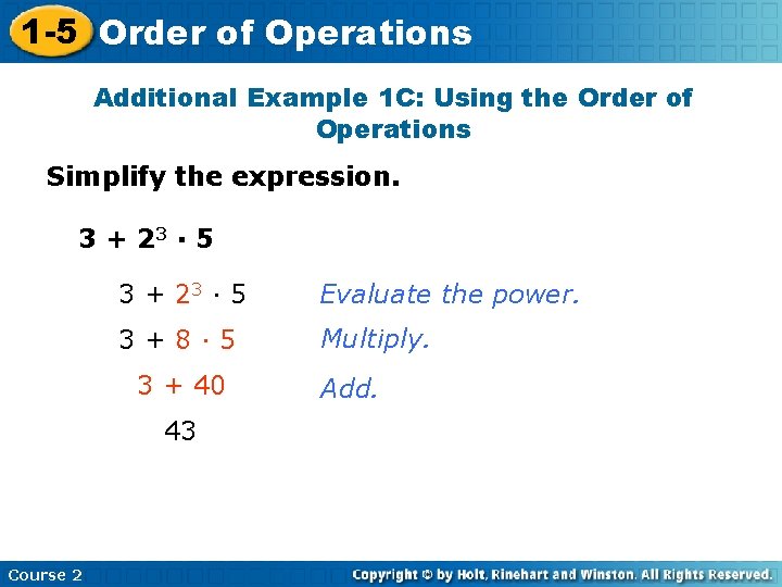 1 -5 Order of Operations Additional Example 1 C: Using the Order of Operations