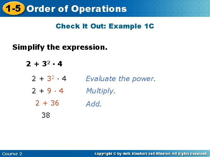 1 -5 Order of Operations Check It Out: Example 1 C Simplify the expression.