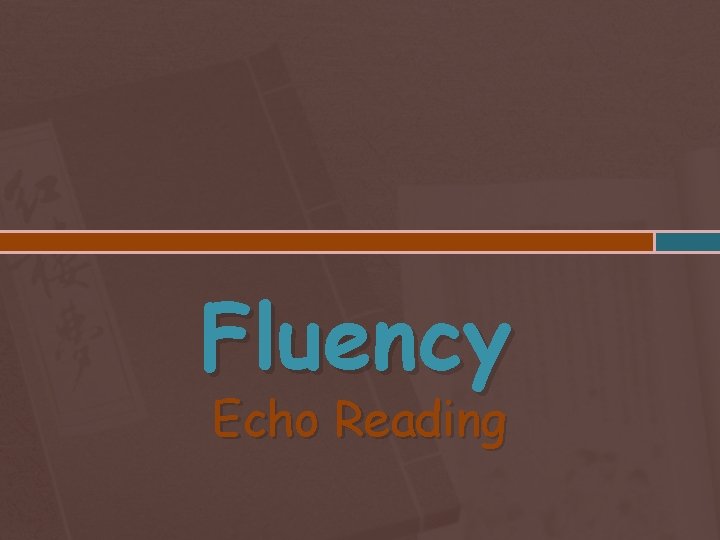 Fluency Echo Reading 