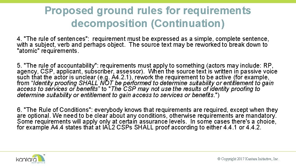 Proposed ground rules for requirements decomposition (Continuation) 4. "The rule of sentences": requirement must
