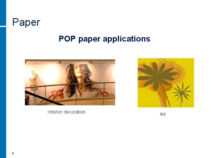 Paper POP paper applications Interior decoration 8 Art 