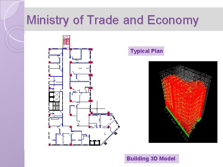 Ministry of Trade and Economy Typical Plan Building 3 D Model 