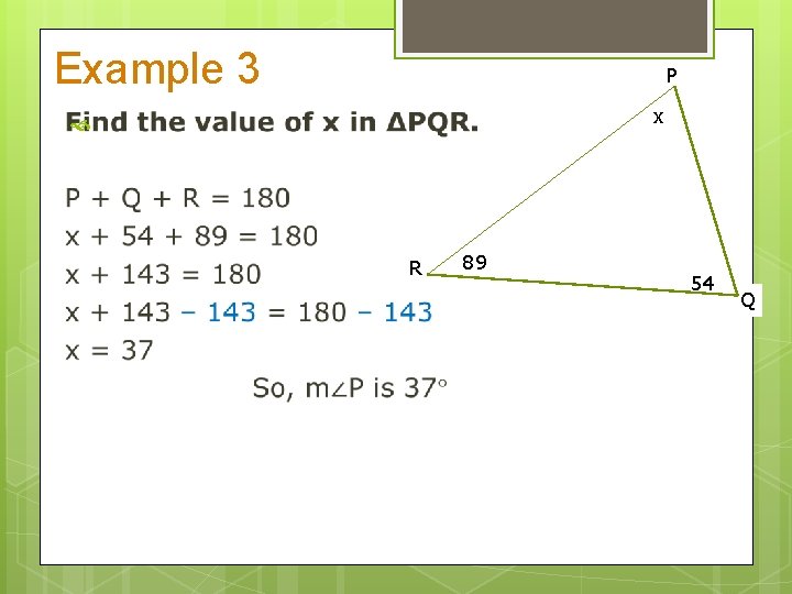 Example 3 P x R 89 54 Q 