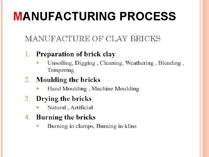 MANUFACTURING PROCESS 34 