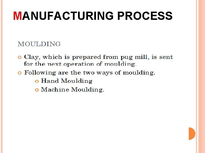 MANUFACTURING PROCESS 40 