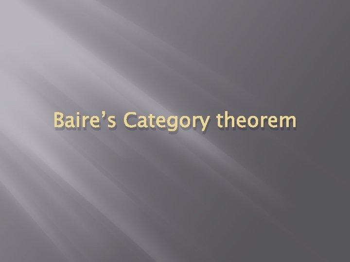 Baire’s Category theorem 