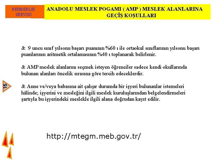 REHBERLİK SERVİSİ ANADOLU MESLEK POGAMI ( AMP ) MESLEK ALANLARINA GEÇİŞ KOŞULLARI & 9