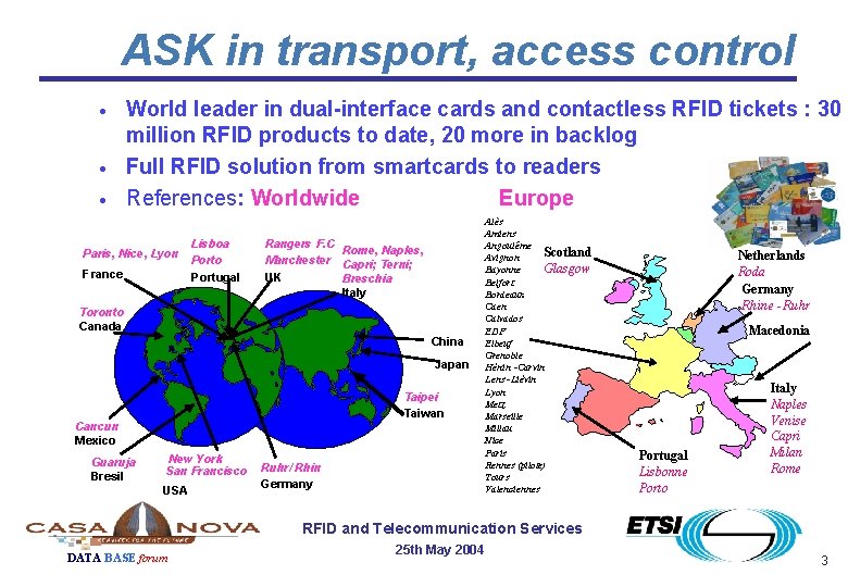 ASK in transport, access control · · · World leader in dual-interface cards and