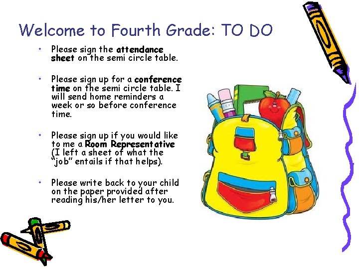 Welcome to Fourth Grade: TO DO • Please sign the attendance sheet on the