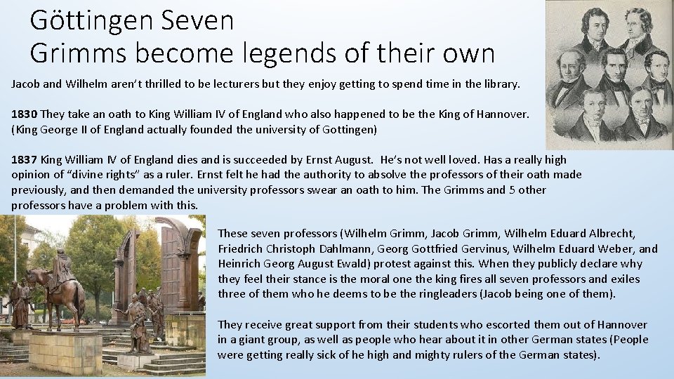 Göttingen Seven Grimms become legends of their own Jacob and Wilhelm aren’t thrilled to