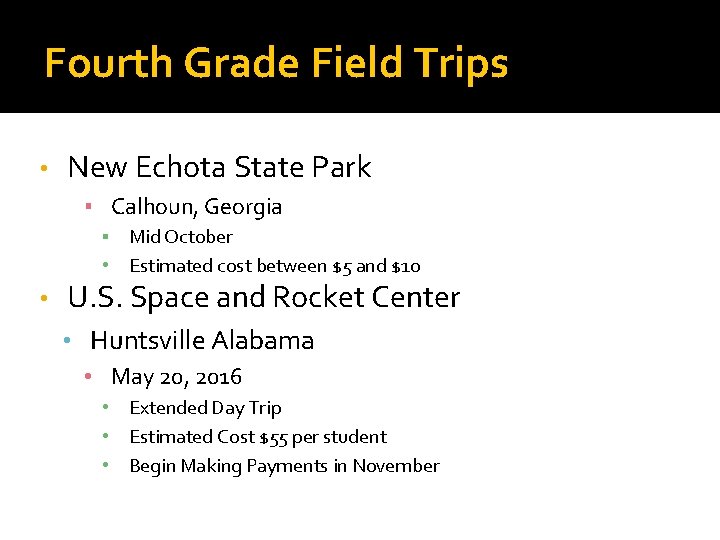 Fourth Grade Field Trips • New Echota State Park ▪ Calhoun, Georgia ▪ Mid