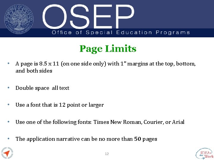 Page Limits • A page is 8. 5 x 11 (on one side only)