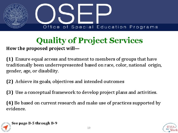 Quality of Project Services How the proposed project will— (1) Ensure equal access and