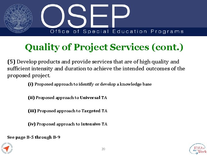 Quality of Project Services (cont. ) (5) Develop products and provide services that are