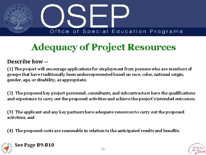 Adequacy of Project Resources Describe how -(1) The project will encourage applications for employment