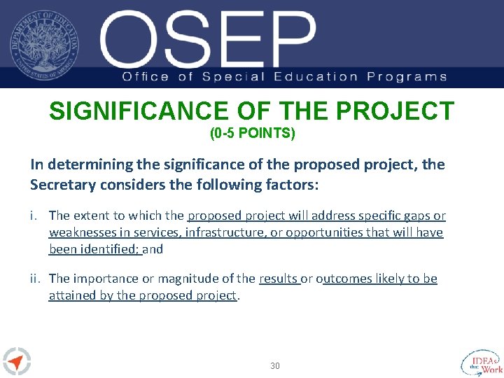 SIGNIFICANCE OF THE PROJECT (0 -5 POINTS) In determining the significance of the proposed