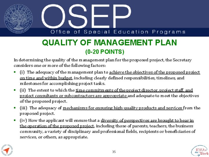 QUALITY OF MANAGEMENT PLAN (0 -20 POINTS) In determining the quality of the management