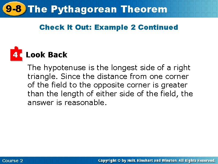 9 -8 The Insert Lesson Title Here Pythagorean Theorem Check It Out: Example 2