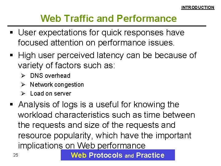 INTRODUCTION Web Traffic and Performance User expectations for quick responses have focused attention on INTRODUCTION Web Traffic and Performance User expectations for quick responses have focused attention on