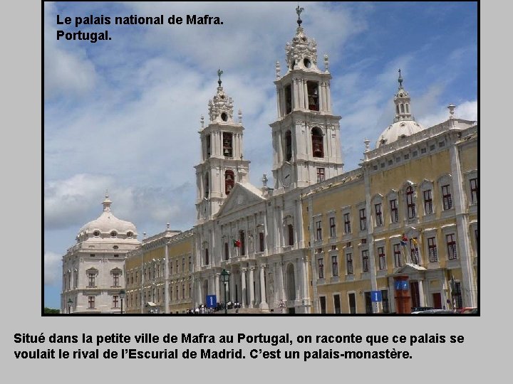 Le palais national de Mafra. Portugal. Situé dans la petite ville de Mafra au