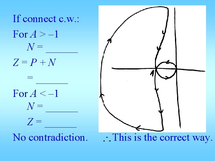 If connect c. w. : For A > – 1 N = ______ Z=P+N