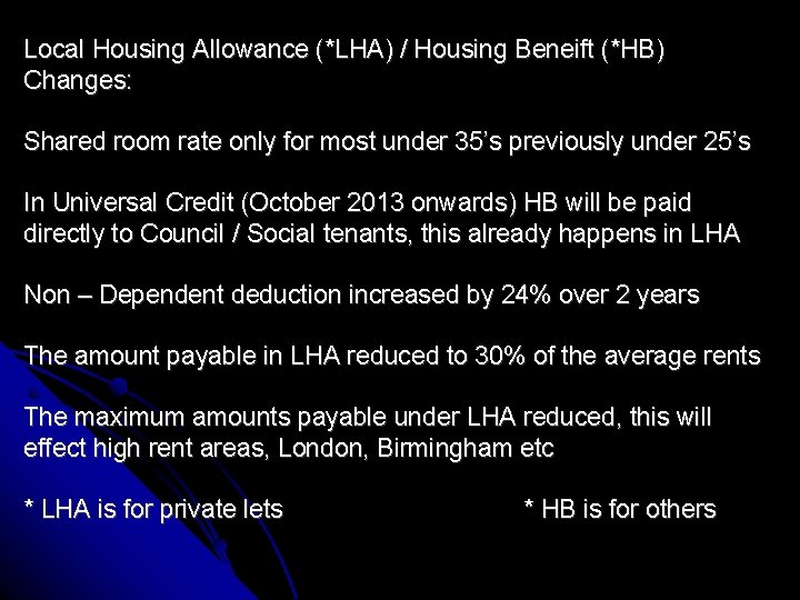 Local Housing Allowance (*LHA) / Housing Beneift (*HB) Changes: Shared room rate only for