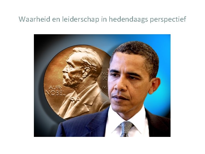 Waarheid en leiderschap in hedendaags perspectief 