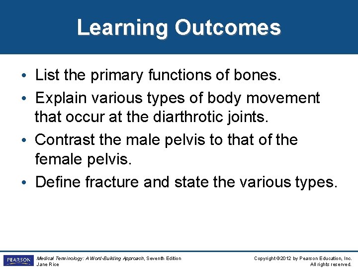 Learning Outcomes • List the primary functions of bones. • Explain various types of