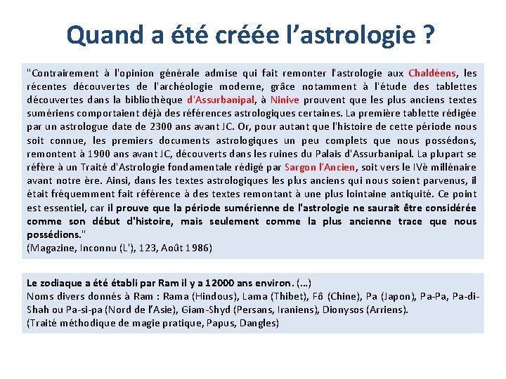 Quand a été créée l’astrologie ? "Contrairement à l'opinion générale admise qui fait remonter