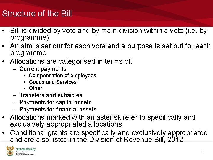 Structure of the Bill • Bill is divided by vote and by main division