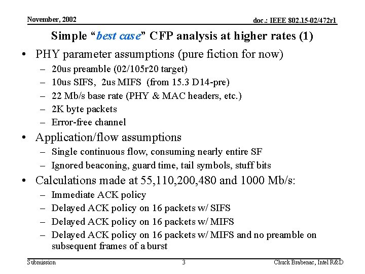 November, 2002 doc. : IEEE 802. 15 -02/472 r 1 Simple “best case” CFP