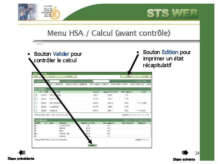 Menu HSA / Calcul (avant contrôle) • Bouton Valider pour contrôler le calcul •