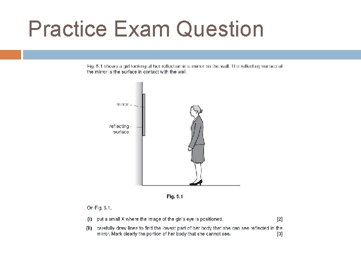 Practice Exam Question 