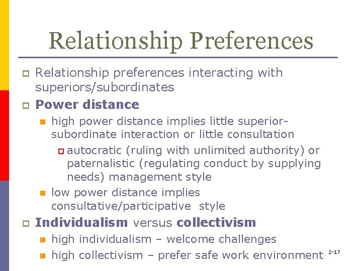 Relationship Preferences p p Relationship preferences interacting with superiors/subordinates Power distance n n p