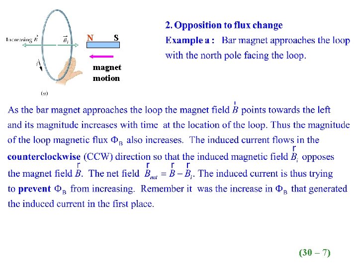 N S magnet motion (30 – 7) 