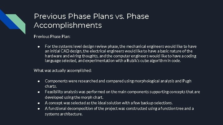 Previous Phase Plans vs. Phase Accomplishments Previous Phase Plan: ● For the systems level