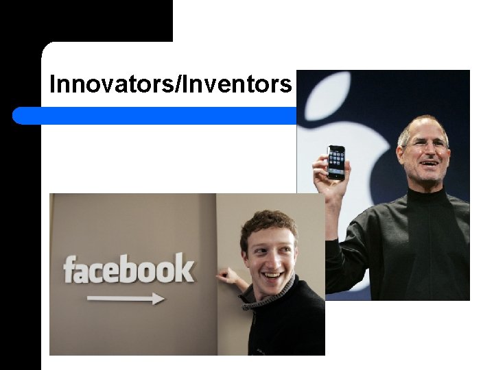 Innovators/Inventors 