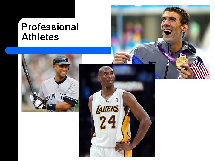 Professional Athletes 
