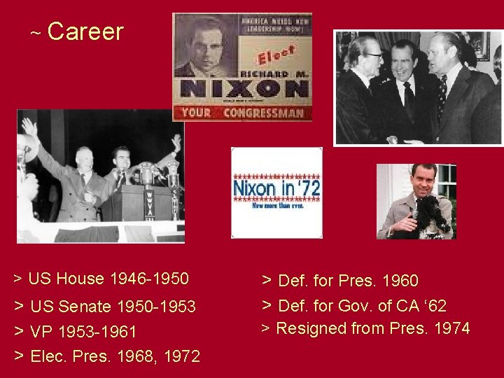 ~ Career > US House 1946 -1950 > US Senate 1950 -1953 > VP