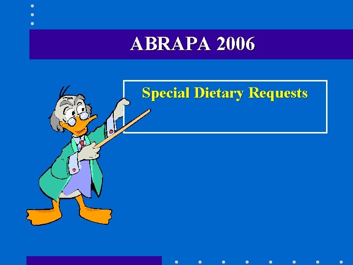 ABRAPA 2006 Special Dietary Requests 